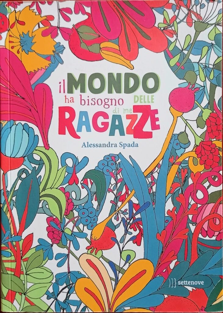 Il mondo ha bisogno delle ragazze