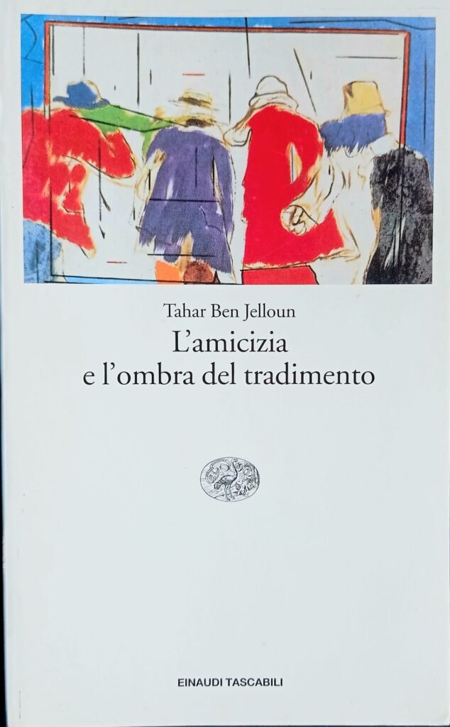 L’amicizia e l’ombra del tradimento