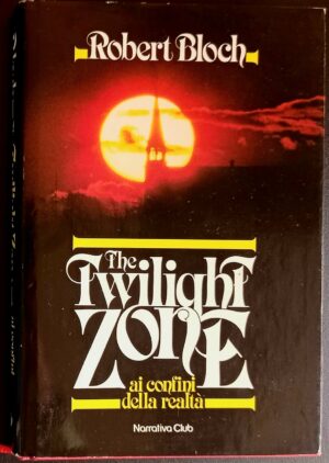 The Twilight Zone. Ai confini della realtà