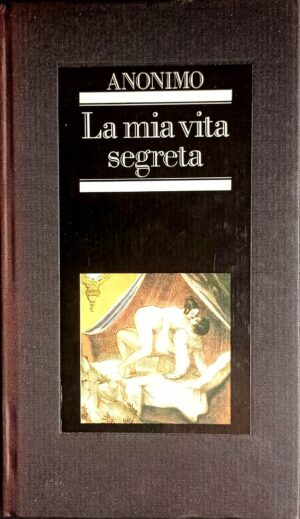 La mia vita segreta