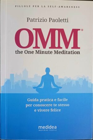 OMM. The One Minute Meditation