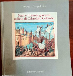 Navi e marinai nell’età di Cristoforo Colombo