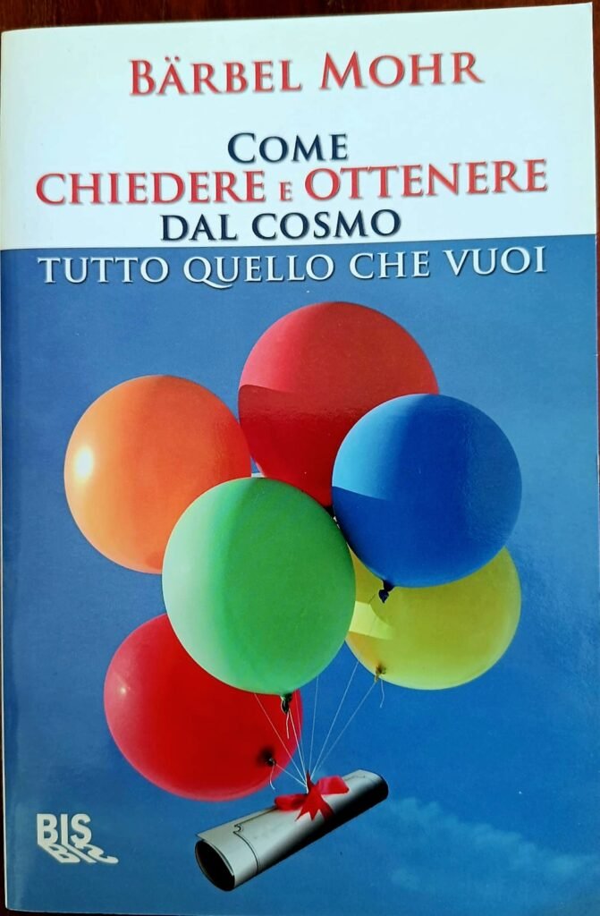 Come chiedere e ottenere dal cosmo tutto quello che vuoi