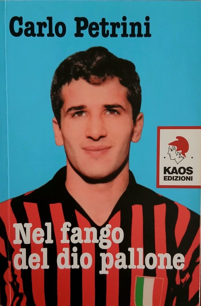 Nel fango del dio pallone