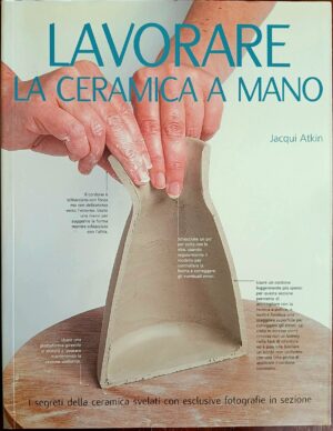 Lavorare la ceramica a mano