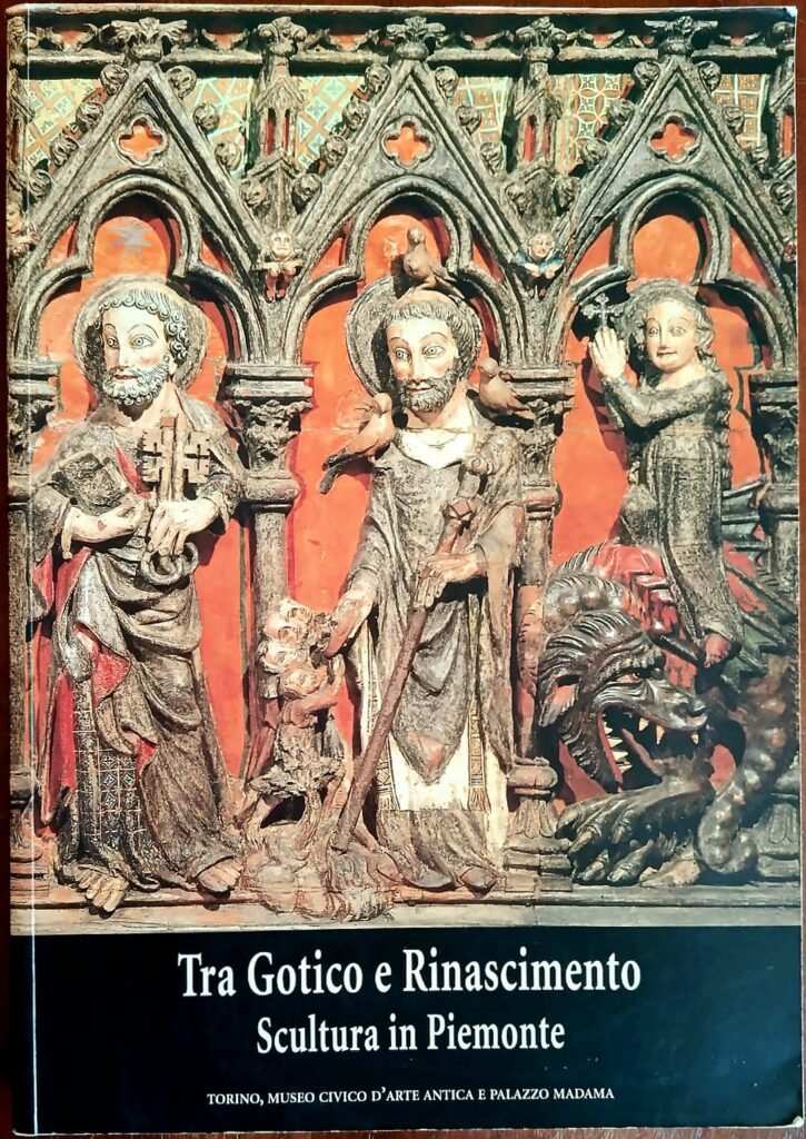 Tra Gotico e Rinascimento. Scultura in Piemonte