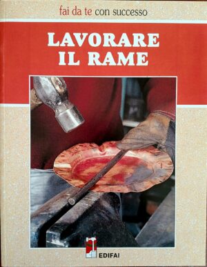 Lavorare il rame
