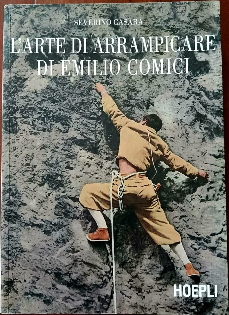 L’arte di arrampicare di Emilio Comici