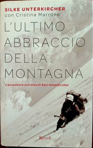 L’ultimo abbraccio della montagna