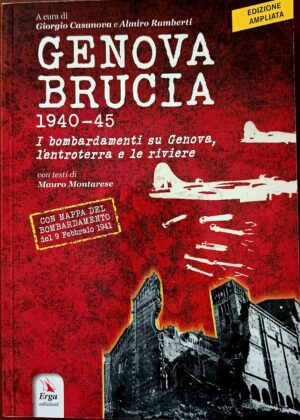 Genova brucia 1940 – 45