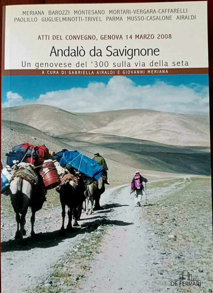 Andalò da Savignone. Un genovese del ‘300 sulla via della seta