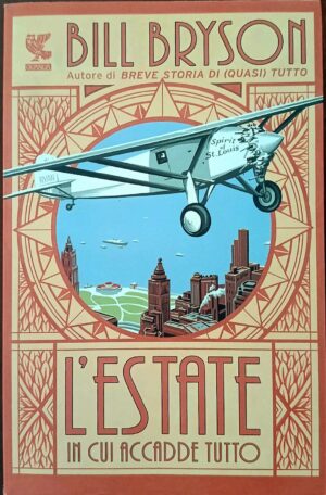 L’estate in cui accadde tutto