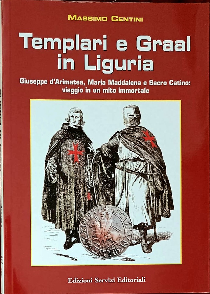 Templari e Graal in Liguria Templari e Graal in Liguria