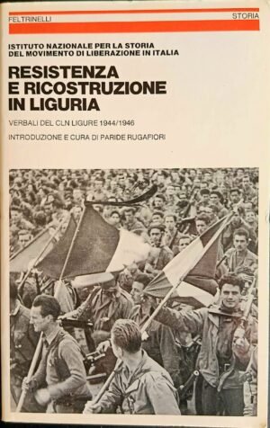 Resistenza e ricostruzione in Liguria