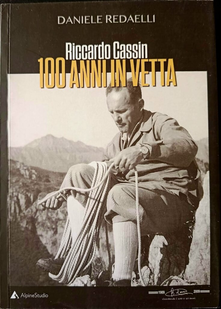 Riccardo Cassin 100 anni in vetta
