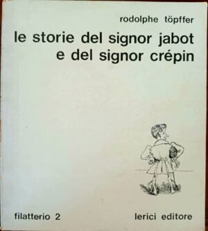 Le storie del signor Jabot e del signor Crèpin