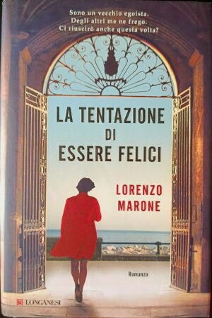La tentazione di essere felici