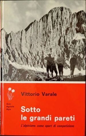 Sotto le grandi pareti