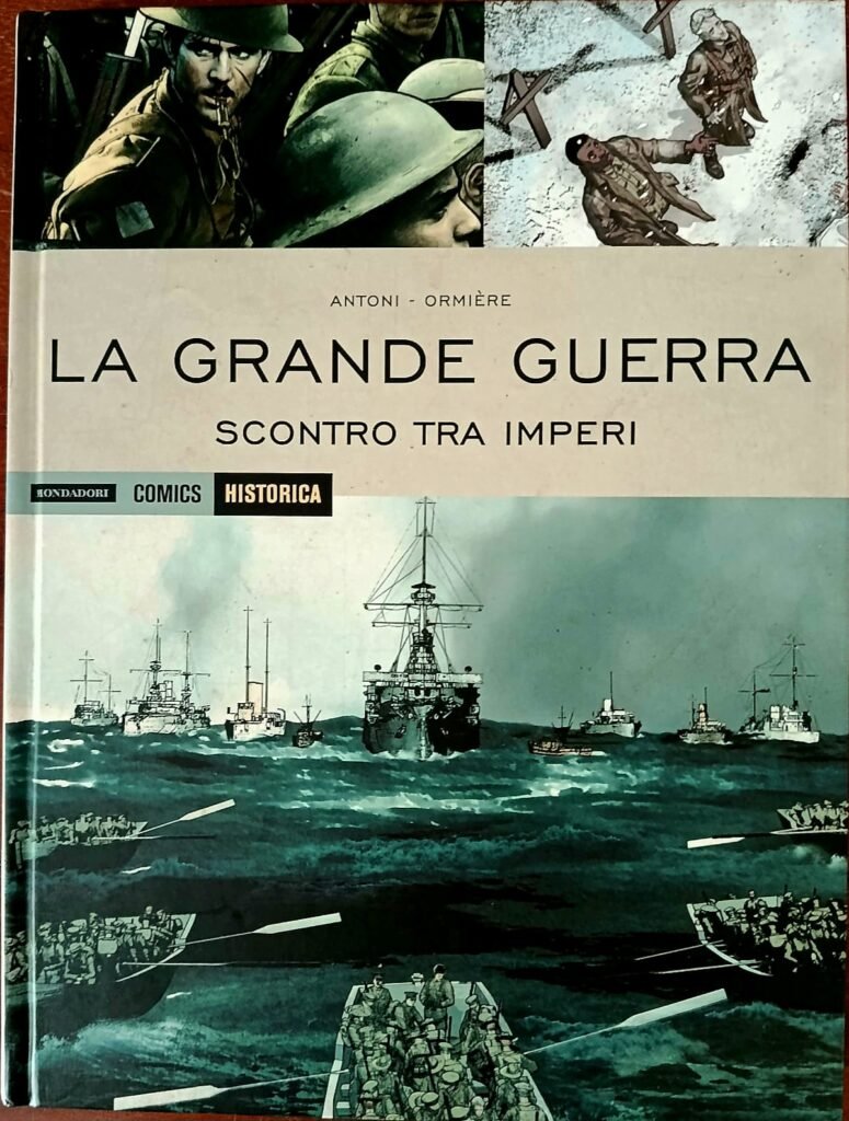 La grande guerra. Scontro tra imperi