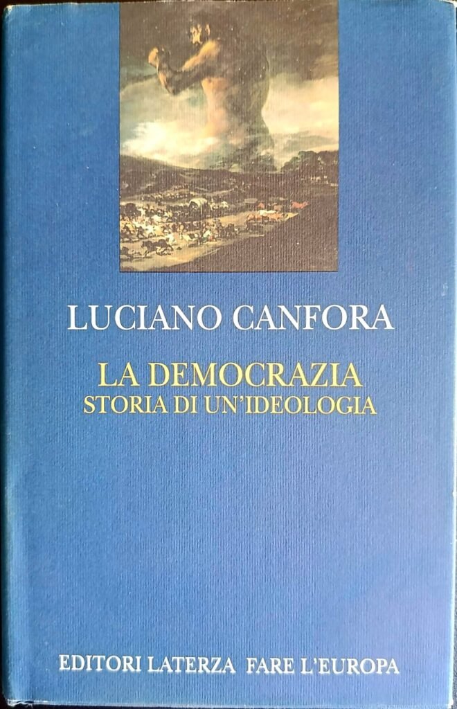 La democrazia. Storia di un’ideologia