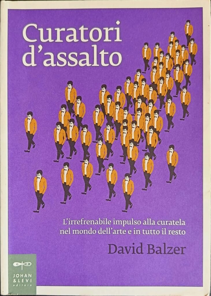 Curatori d’assalto