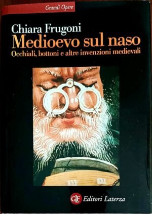 Medioevo sul naso