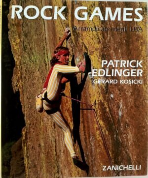 Rock Games. Arrampicate negli USA