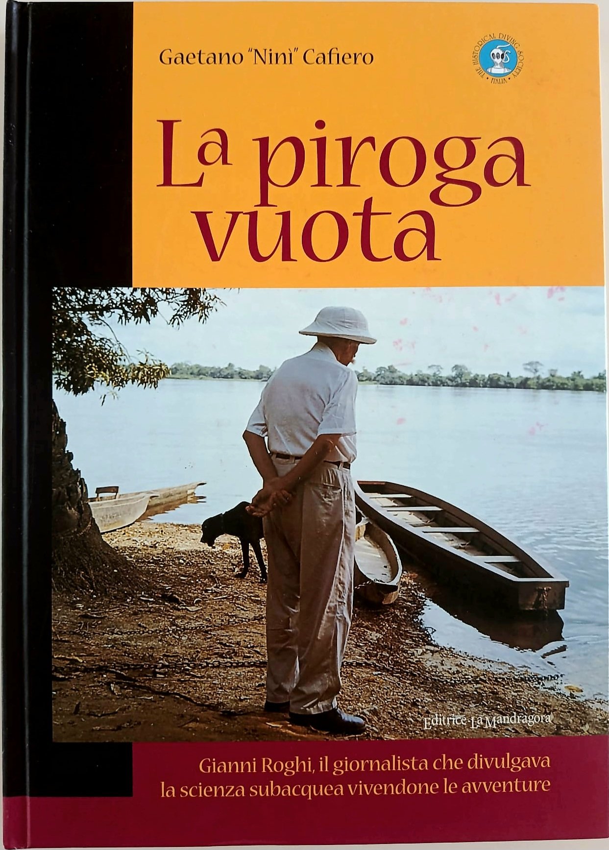La piroga vuota La piroga vuota