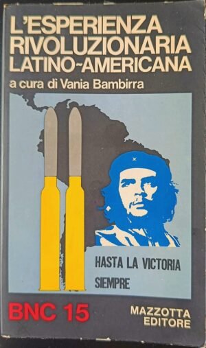 L'esperienza rivoluzionaria Latino-Americana