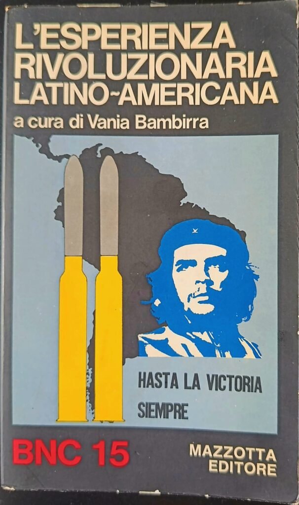 L'esperienza rivoluzionaria Latino-Americana