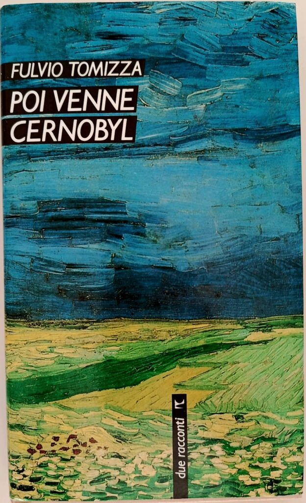 Poi venne Cernobyl