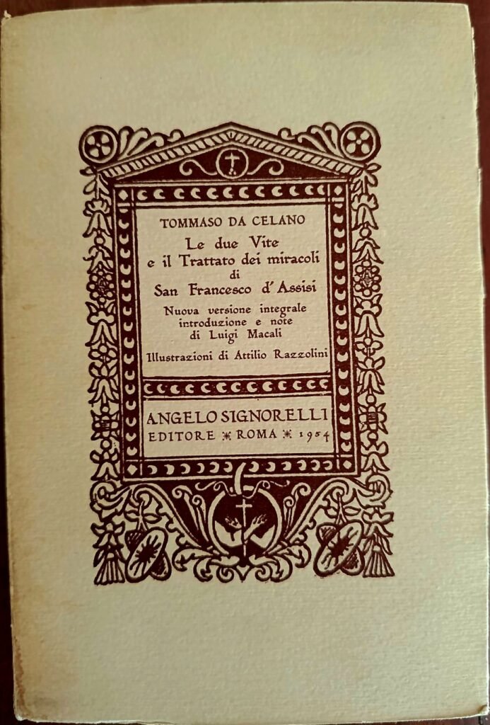 Le due Vite e il Trattato dei miracoli di San Francesco d’Assisi