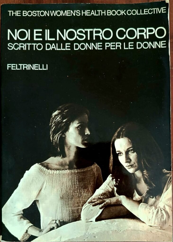 Noi e il nostro corpo. Scritto dalle donne per le donne