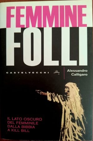 Femmine folli
