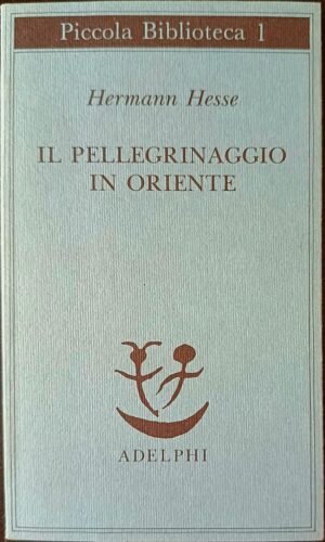 Il pellegrinaggio in Oriente