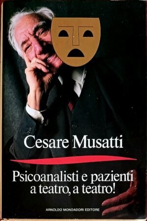 Psicoanalisti e pazienti a teatro, a teatro!