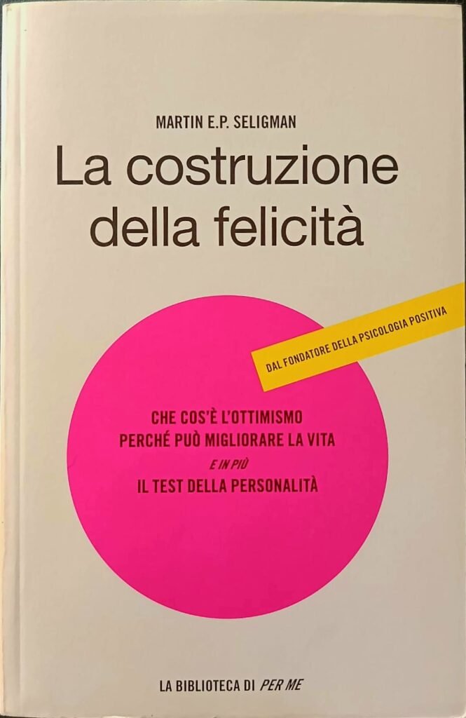 La costruzione della felicità
