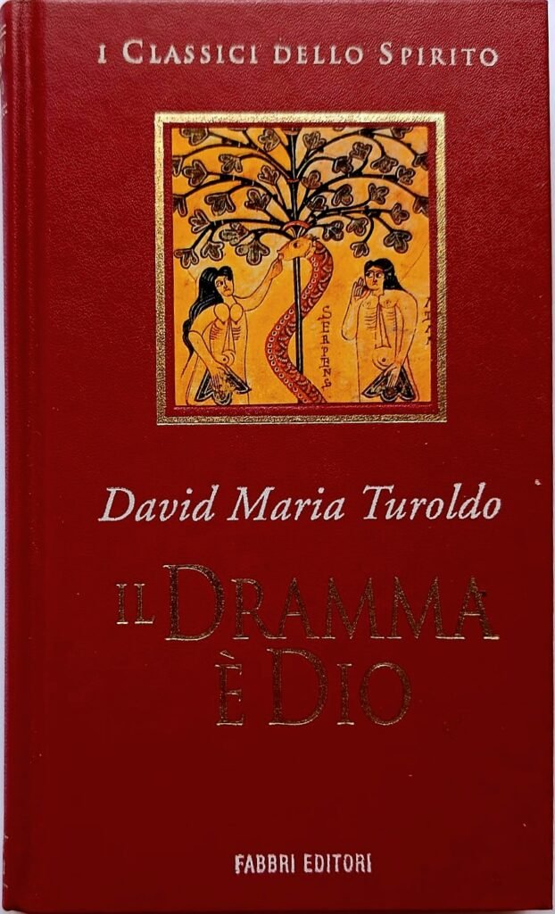 Il dramma è Dio