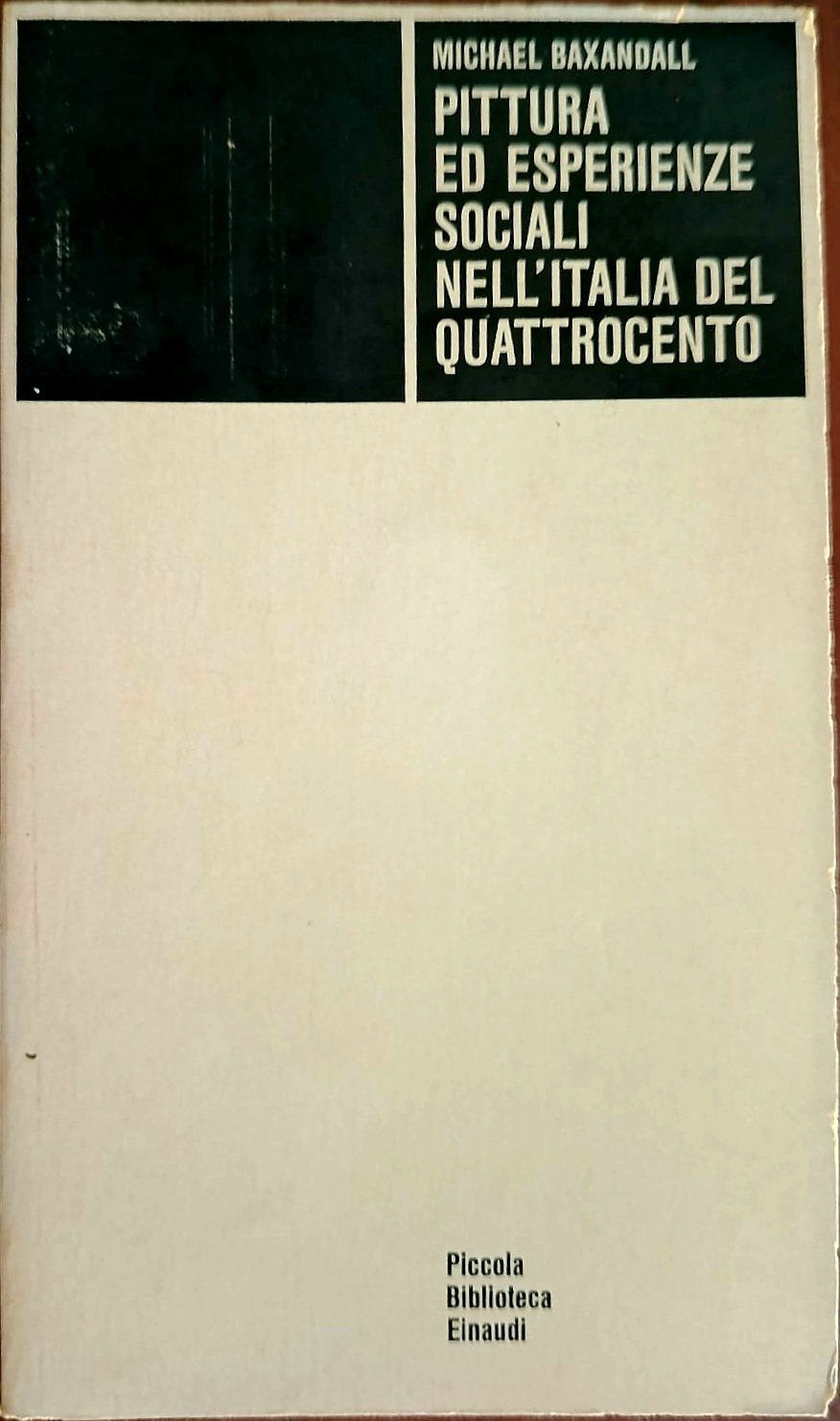 Pittura ed esperienze sociali nell’Italia del Quattrocento Pittura ed esperienze sociali nell’Italia del Quattrocento