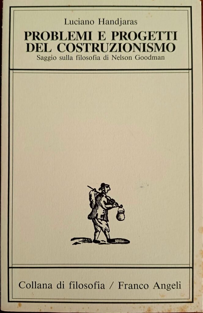 Problemi e progetti del costruzionismo