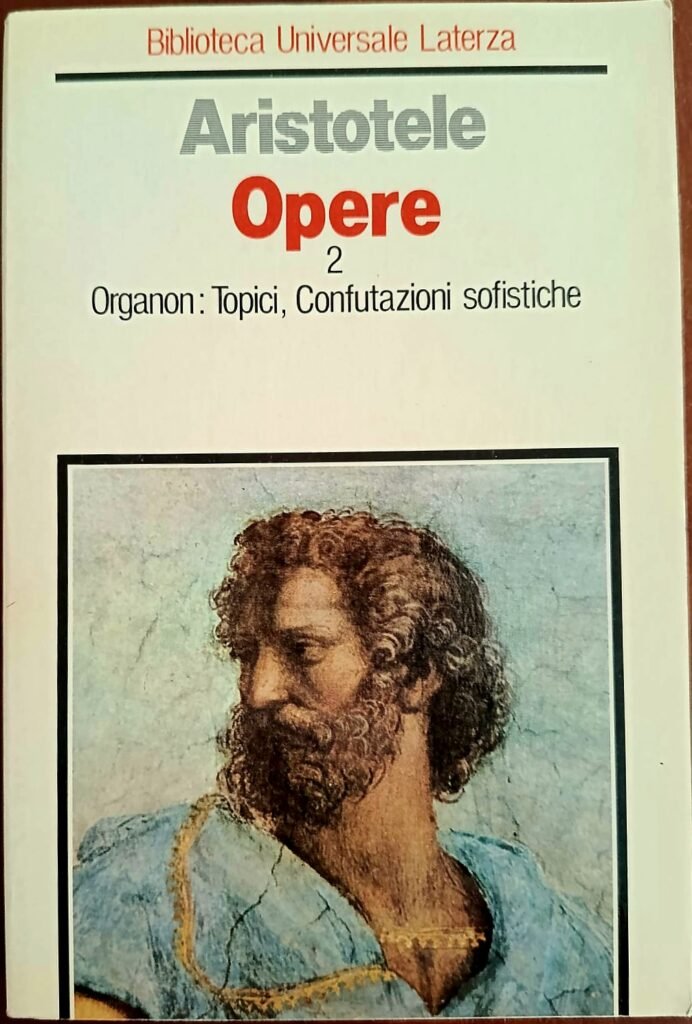 Opere 2 - Organon: Topici, Confutazioni sofistiche