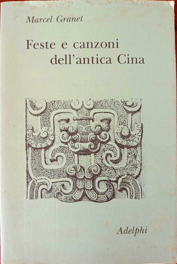 Feste e canzoni dell’antica Cina