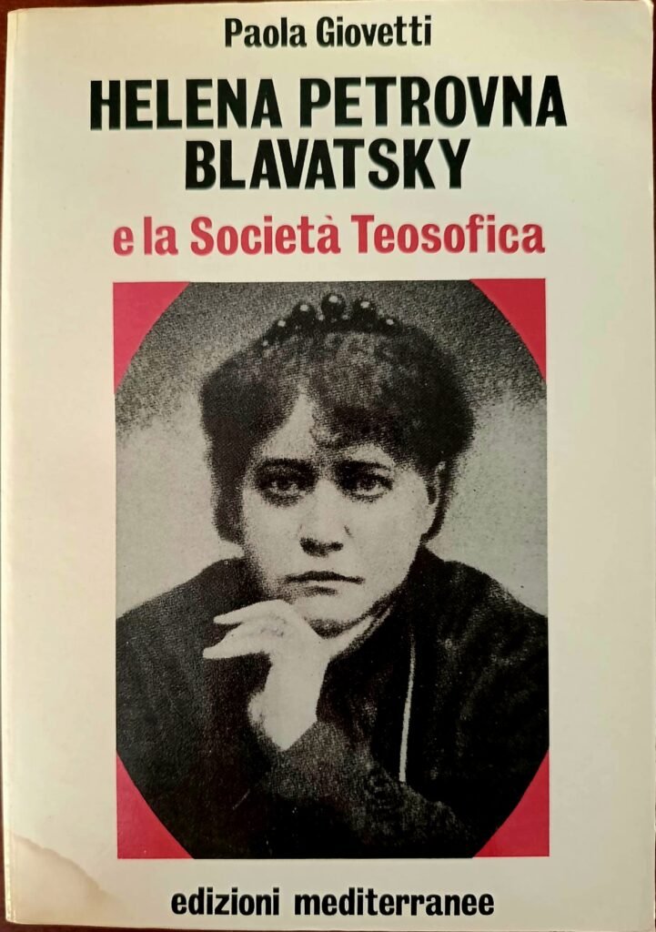 Helena Petrovna Blavatsky e la Società Teofosica