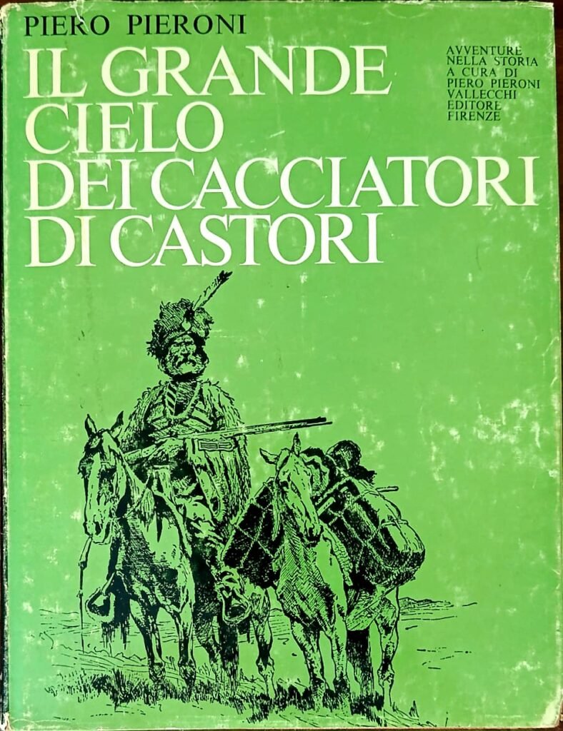 Il grande cielo dei cacciatori di castori