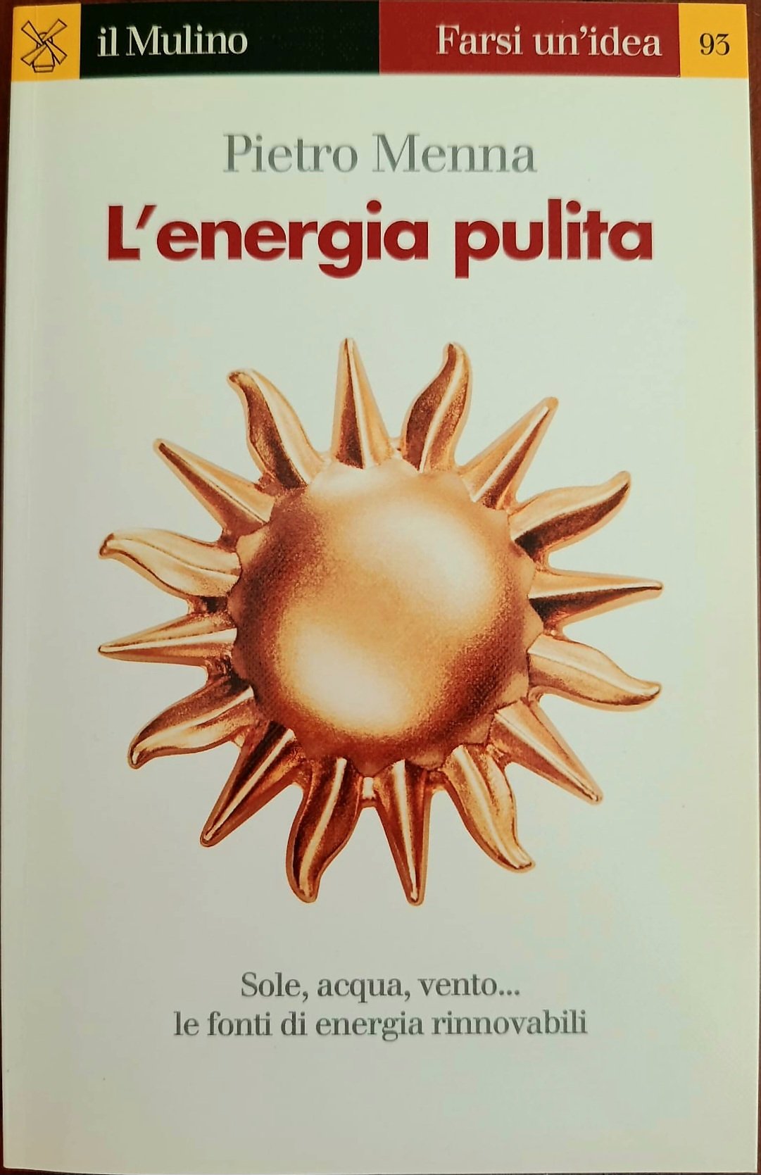 L’energia pulita L’energia pulita