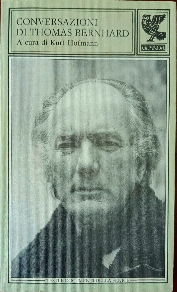 Conversazioni di Thomas Bernhard