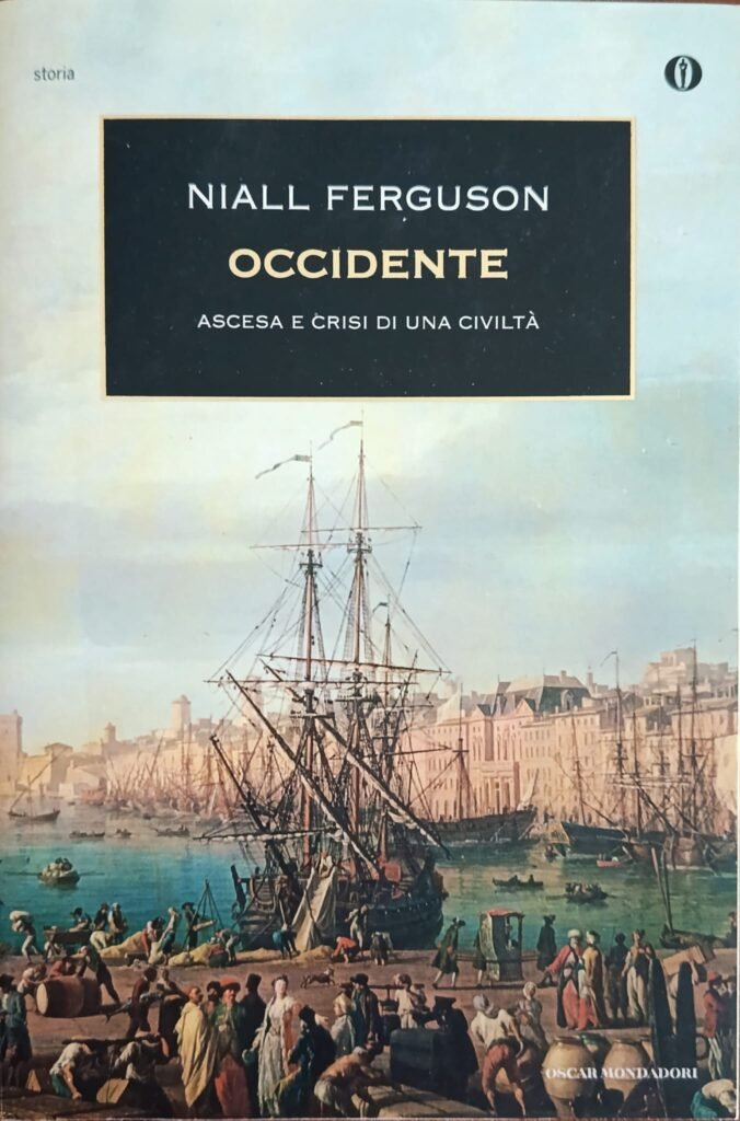 Occidente. Ascesa e crisi di una civiltà