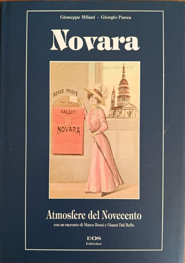 Novara. Atmosfere del Novecento
