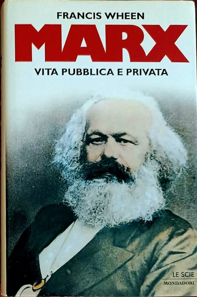 Marx. Vita pubblica e privata